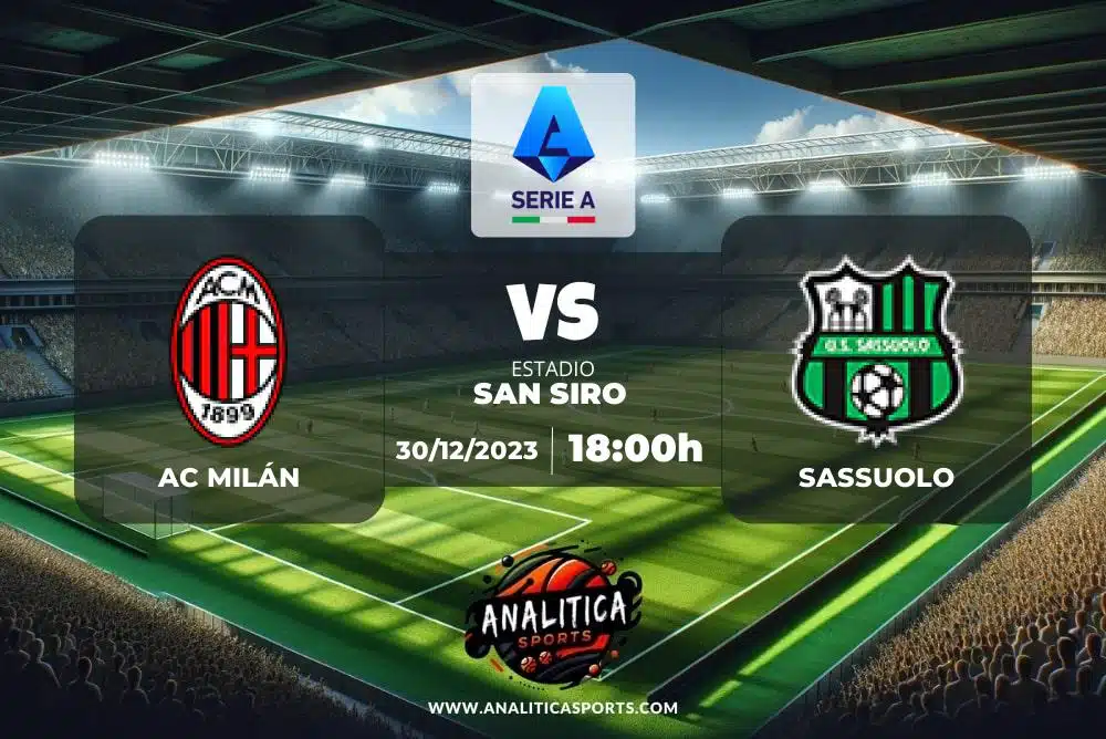 Pronóstico AC Milán – Sassuolo | Serie A (30/12/2023)