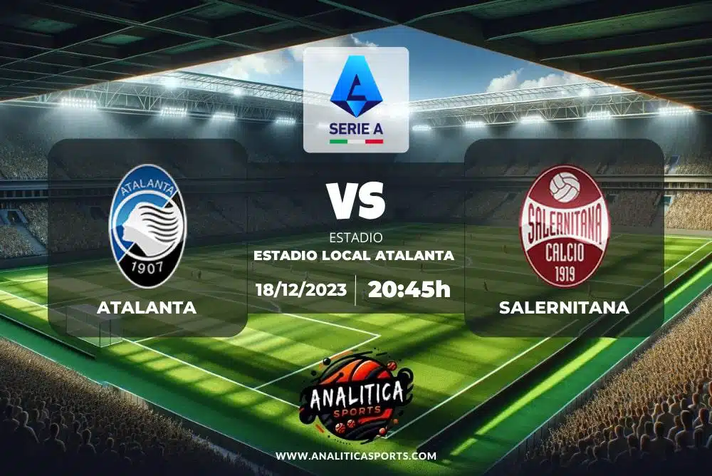 Pronóstico Atalanta – Salernitana | Serie A (18/12/2023)