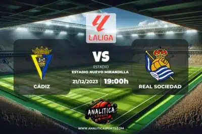 Pronóstico Cádiz – Real Sociedad | LaLiga EA Sports (21/12/2023)