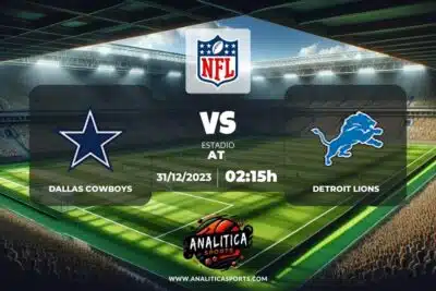 Pronóstico Dallas Cowboys – Detroit Lions | NFL (31/12/2023)