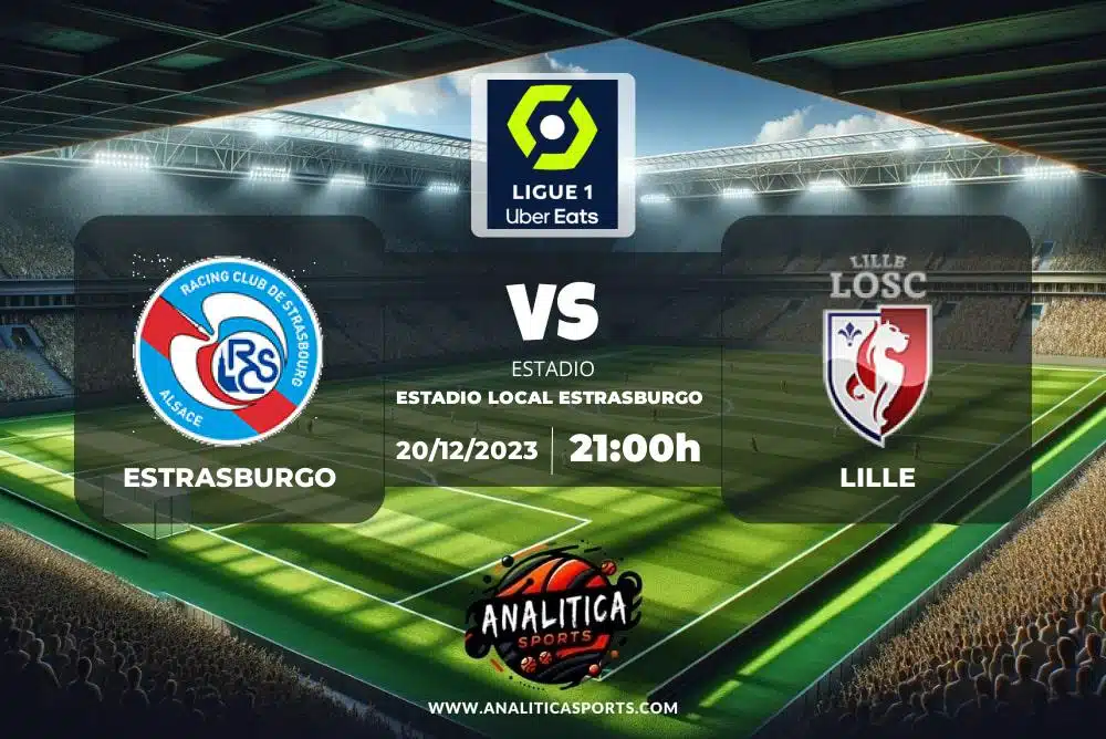 Pronóstico Estrasburgo – Lille | Ligue 1 (20/12/2023)