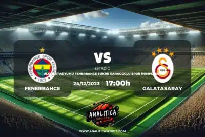 Pronóstico Fenerbahce – Galatasaray | Superliga Turquía (24/12/2023)