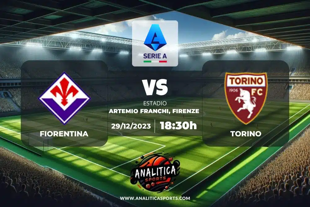 Pronóstico Fiorentina – Torino | Serie A (29/12/2023)