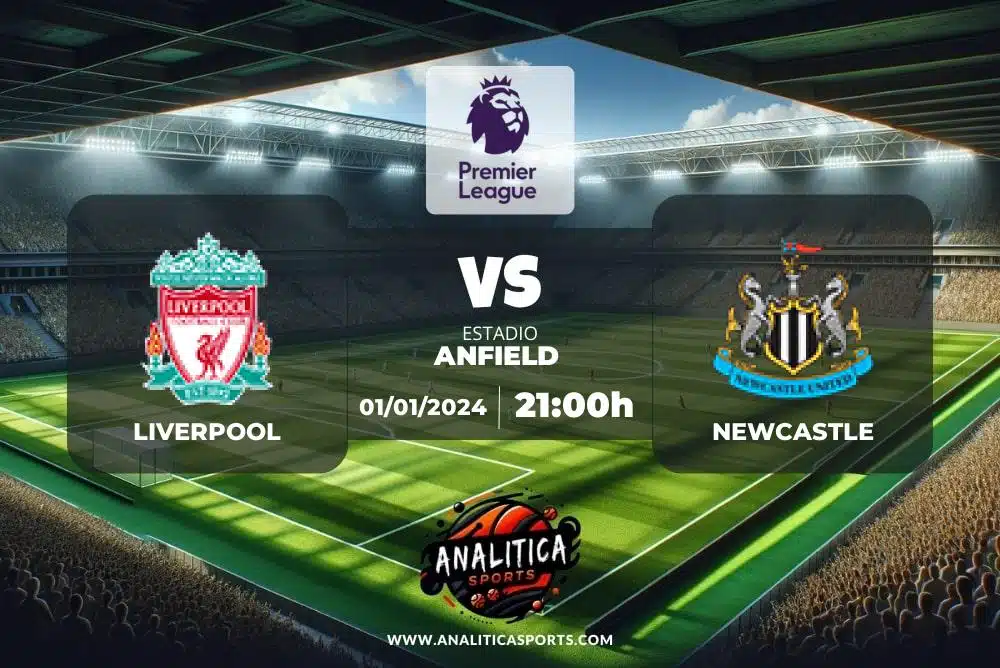 Pronóstico Liverpool – Newcastle | Premier League (01/01/2024)