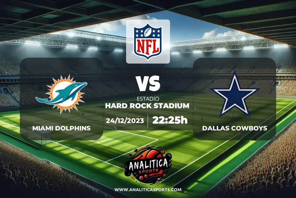 Pronóstico Miami Dolphins – Dallas Cowboys | NFL (24/12/2023)