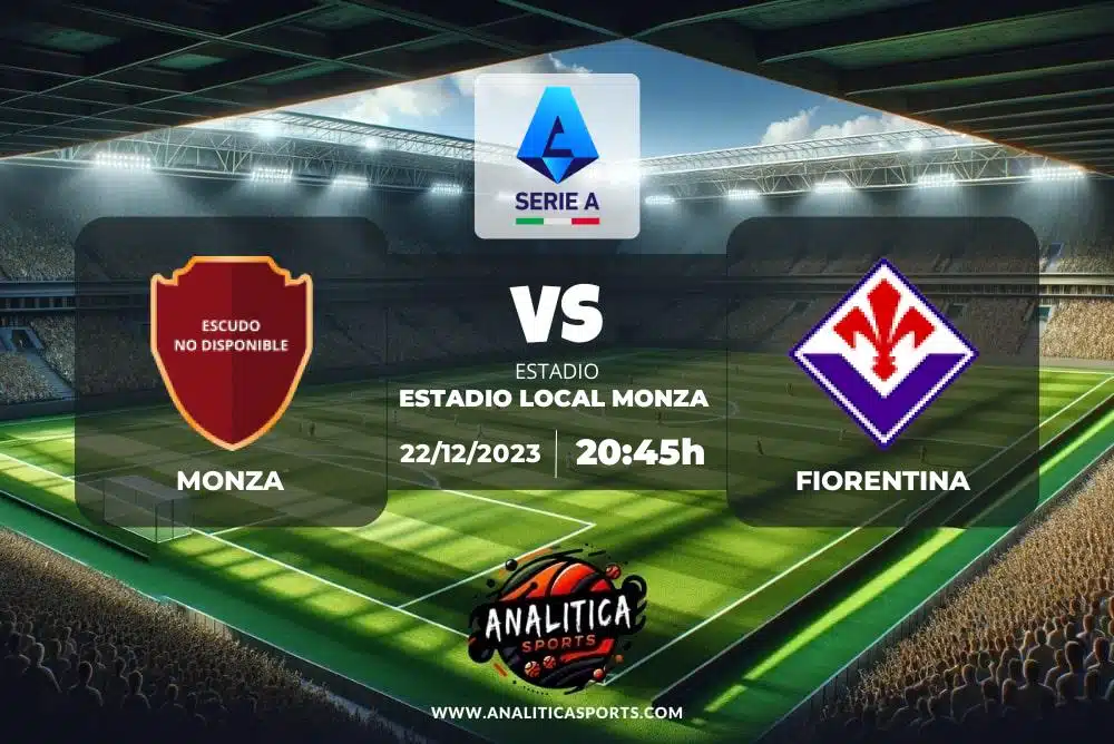 Pronóstico Monza – Fiorentina | Serie A (22/12/2023)