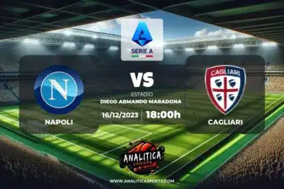 Pronóstico Napoli – Cagliari | Serie A (16/12/2023)