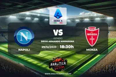 Pronóstico Napoli – Monza | Serie A (29/12/2023)