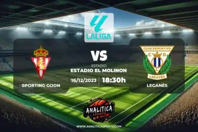 Pronóstico Sporting Gijon – Leganés | LaLiga 2 Hypermotion (16/12/2023)