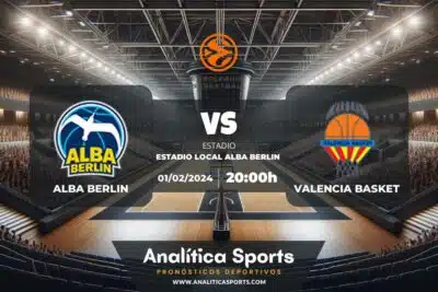 Pronóstico Alba Berlin – Valencia Basket | Euroliga (01/02/2024)