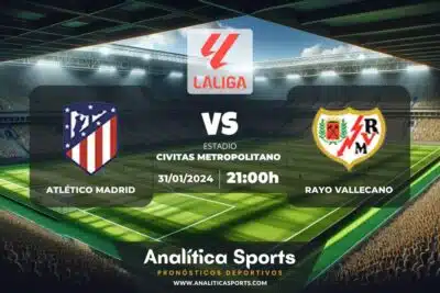 Pronóstico Atlético Madrid – Rayo Vallecano | LaLiga EA Sports (31/01/2024)