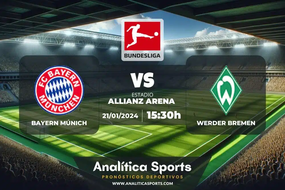 Pronóstico Bayern Múnich – Werder Bremen | Bundesliga (21/01/2024)