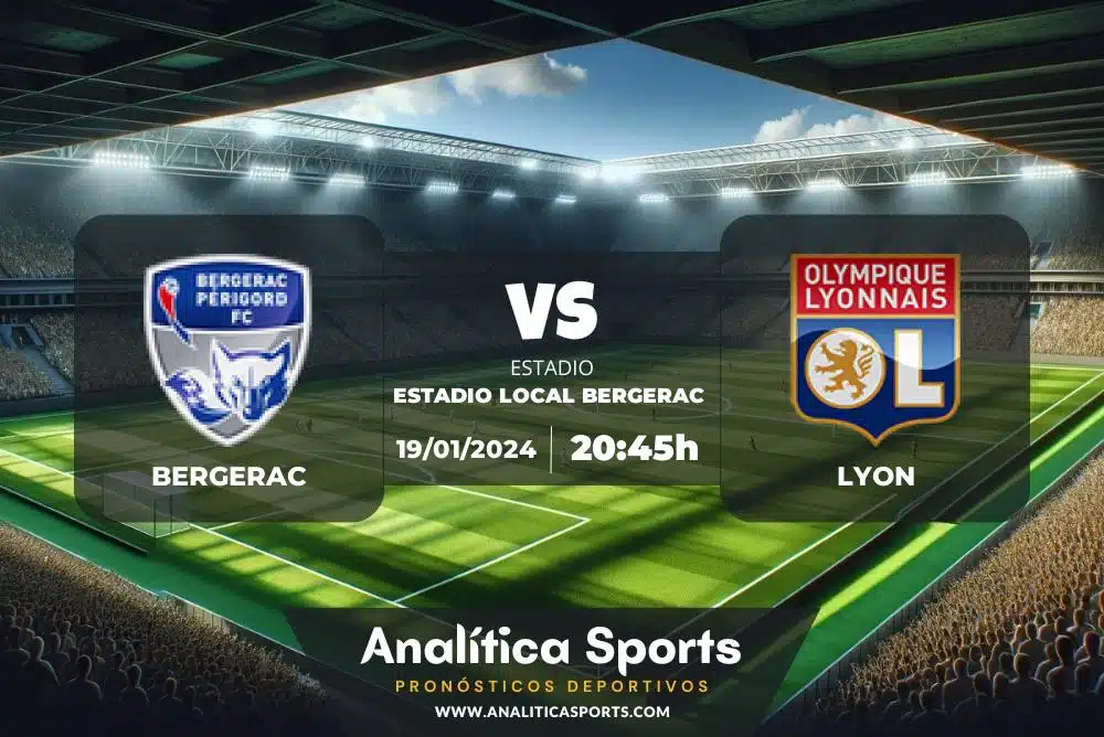Pronóstico Bergerac – Lyon | Copa de Francia (19/01/2024)