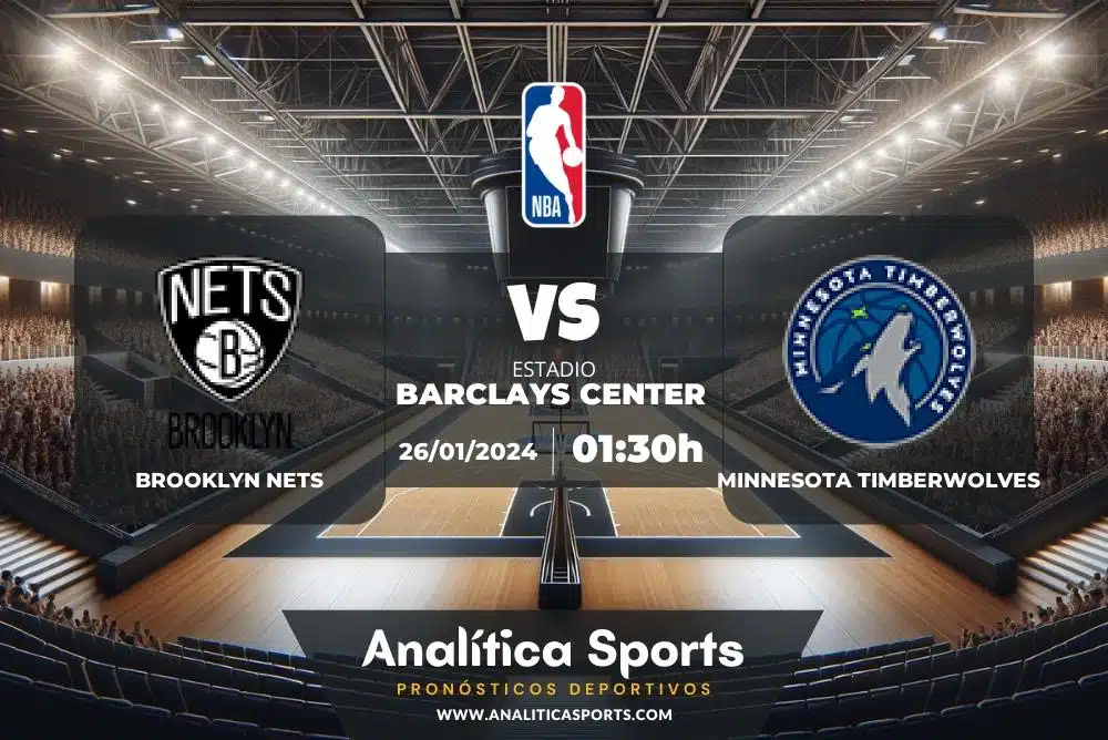 Pronóstico Brooklyn Nets – Minnesota Timberwolves | NBA (26/01/2024)