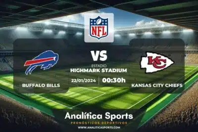 Pronóstico Buffalo Bills – Kansas City Chiefs | NFL (22/01/2024)