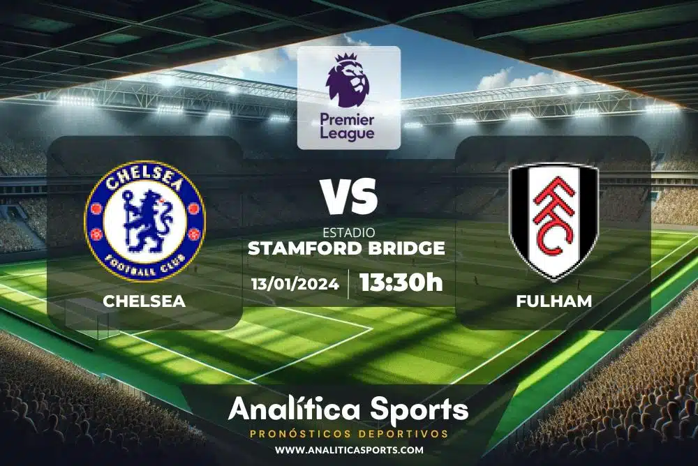 Pronóstico Chelsea – Fulham | Premier League (13/01/2024)