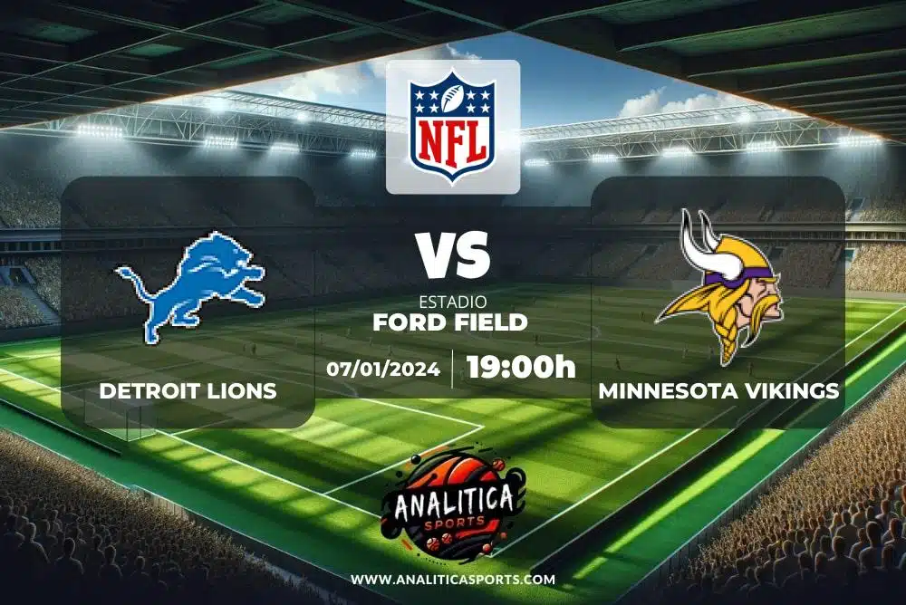 Pronóstico Detroit Lions – Minnesota Vikings | NFL (07/01/2024)