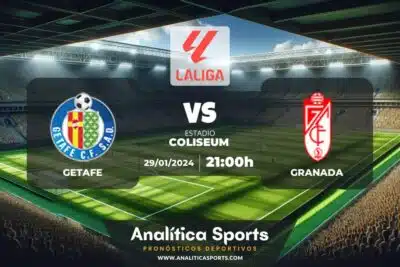 Pronóstico Getafe – Granada | LaLiga EA Sports (29/01/2024)