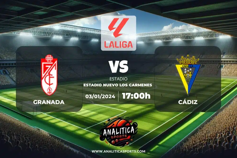 Pronóstico Granada – Cádiz | LaLiga EA Sports (03/01/2024)