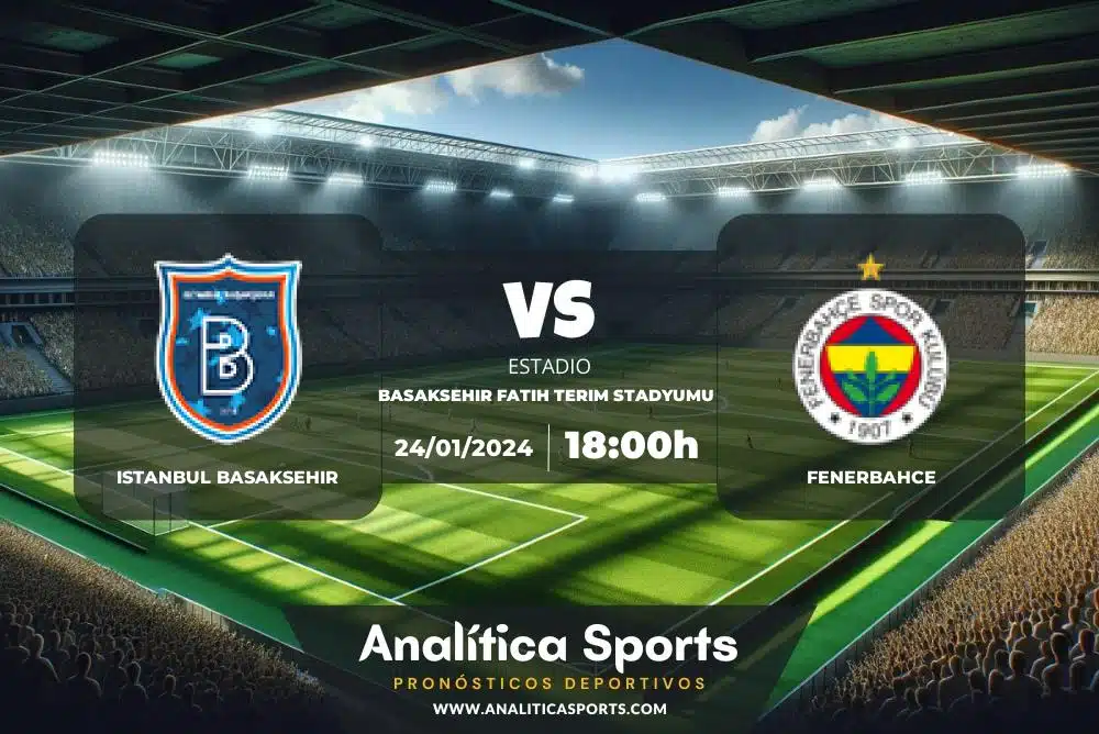 Pronóstico Istanbul Basaksehir – Fenerbahce | Superliga Turquía (24/01/2024)