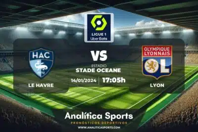 Pronóstico Le Havre – Lyon | Ligue 1 (14/01/2024)