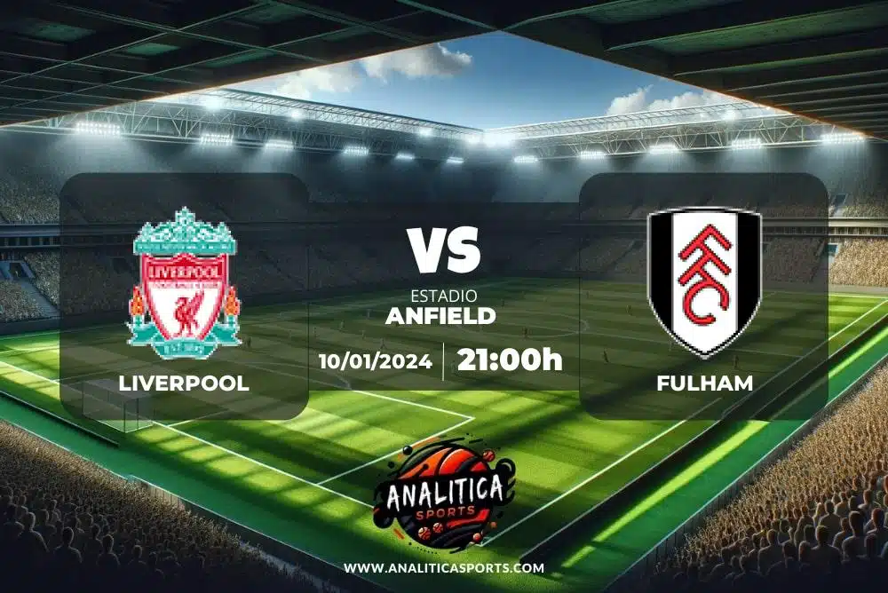 Pronóstico Liverpool – Fulham | EFL Cup (10/01/2024)