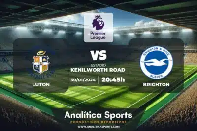 Pronóstico Luton – Brighton | Premier League (30/01/2024)