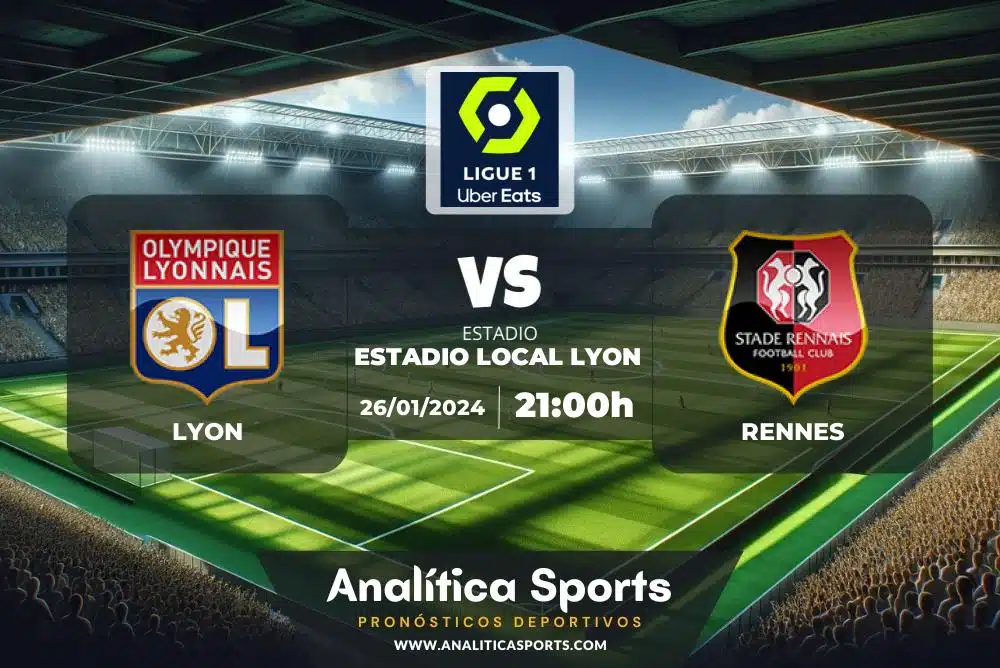Pronóstico Lyon – Rennes | Ligue 1 (26/01/2024)