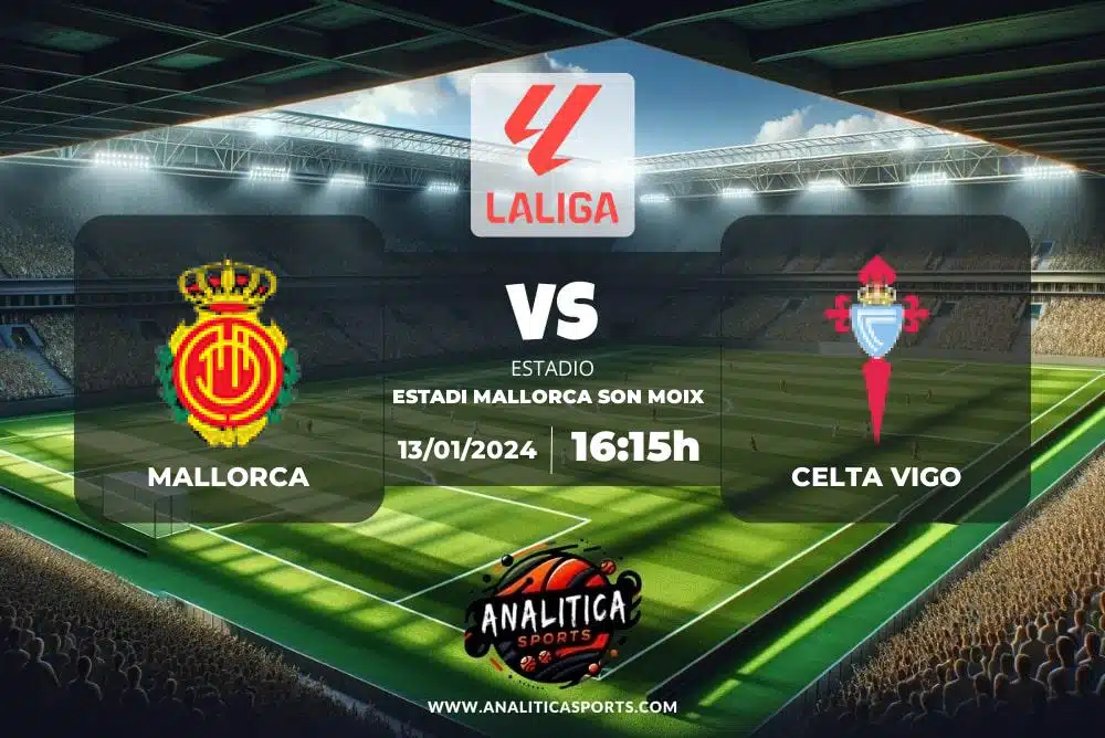 Pronóstico Mallorca – Celta Vigo | LaLiga EA Sports (13/01/2024)