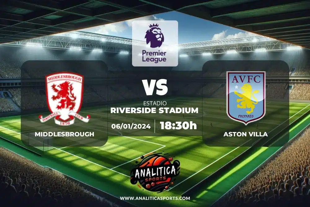 Pronóstico Middlesbrough – Aston Villa | FA Cup (06/01/2024)