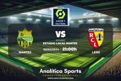 Pronóstico Nantes – Lens | Ligue 1 (03/02/2024)