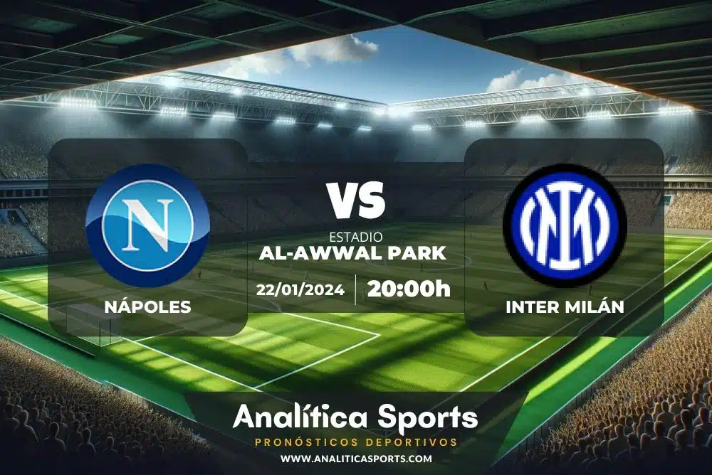 Pronóstico Nápoles – Inter Milán | Supercopa Italia (22/01/2024)
