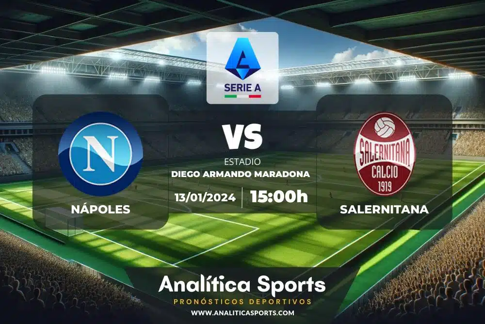 Pronóstico Nápoles – Salernitana | Serie A (13/01/2024)