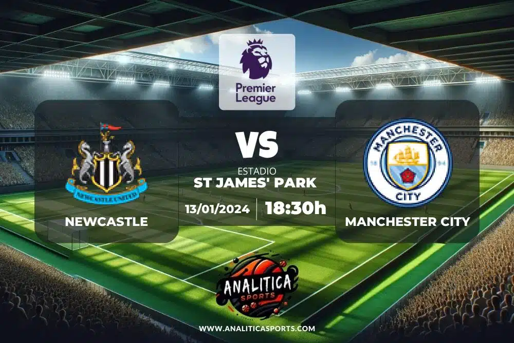 Pronóstico Newcastle – Manchester City | Premier League (13/01/2024)