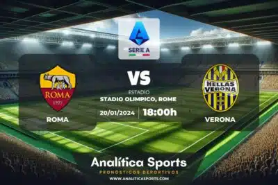 Pronóstico Roma – Verona | Serie A (20/01/2024)