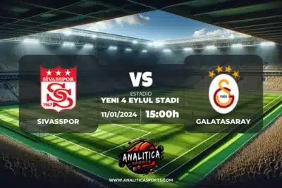 Pronóstico Sivasspor – Galatasaray | Superliga Turquía (11/01/2024)