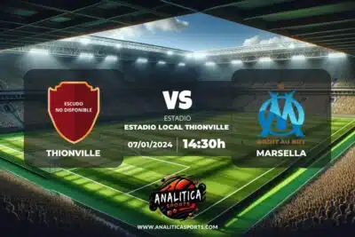 Pronóstico Thionville – Marsella | Copa de Francia (07/01/2024)