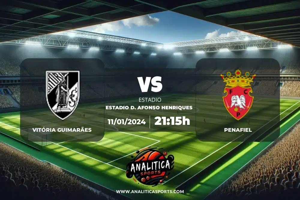 Pronóstico Vitória Guimarães – Penafiel | Copa Portugal (11/01/2024)
