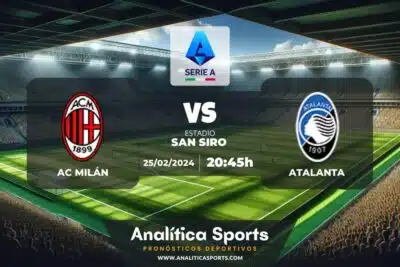 Pronóstico AC Milán – Atalanta | Serie A (25/02/2024)