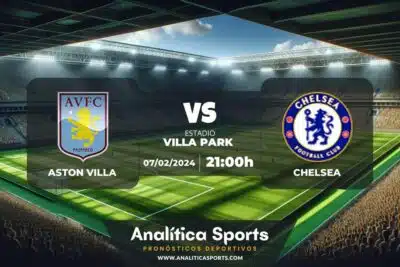 Pronóstico Aston Villa – Chelsea | FA Cup (07/02/2024)