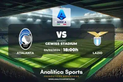 Pronóstico Atalanta – Lazio | Serie A (04/02/2024)
