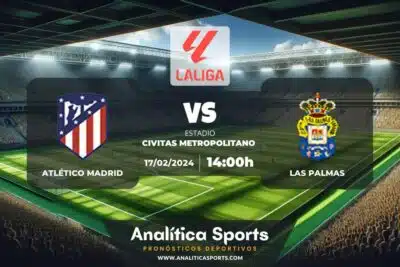 Pronóstico Atlético Madrid – Las Palmas | LaLiga EA Sports (17/02/2024)