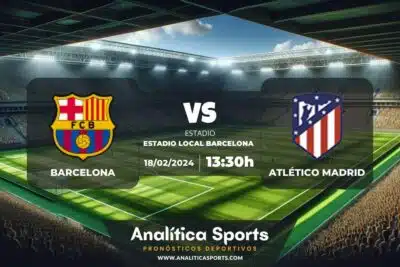 Pronóstico Barcelona – Atlético Madrid | Liga F (18/02/2024)
