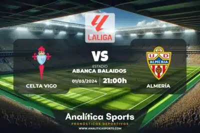 Pronóstico Celta Vigo – Almería | LaLiga EA Sports (01/03/2024)