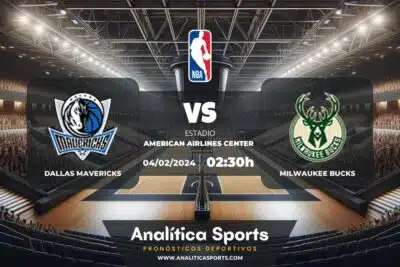 Pronóstico Dallas Mavericks – Milwaukee Bucks | NBA (04/02/2024)
