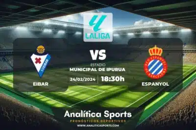 Pronóstico Eibar – Espanyol | LaLiga 2 Hypermotion (24/02/2024)