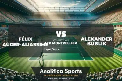 Pronóstico Félix Auger-Aliassime – Alexander Bublik | ATP Montpellier (03/02/2024)