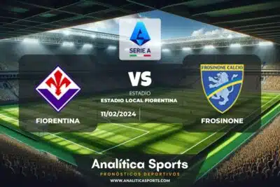 Pronóstico Fiorentina – Frosinone | Serie A (11/02/2024)