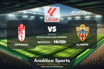 Pronóstico Granada – Almería | LaLiga EA Sports (18/02/2024)