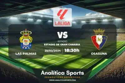 Pronóstico Las Palmas – Osasuna | LaLiga EA Sports (25/02/2024)